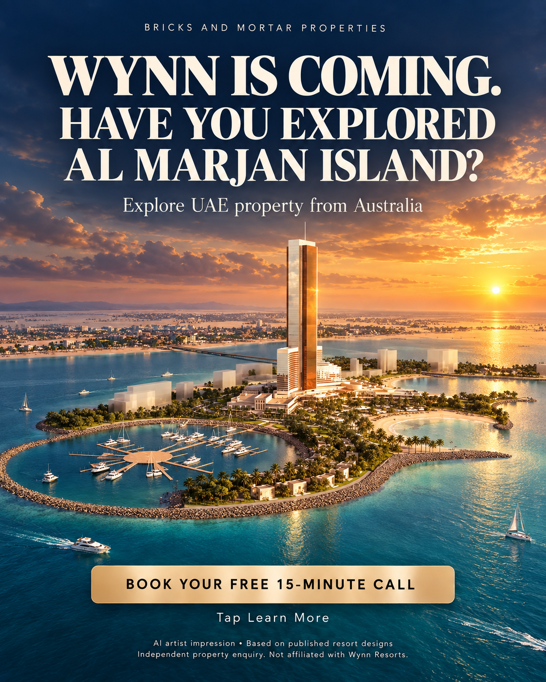 Artist impression of Wynn Al Marjan Island at sunset, with an invitation to explore UAE property.